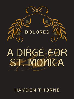 cover image of A Dirge for St. Monica
